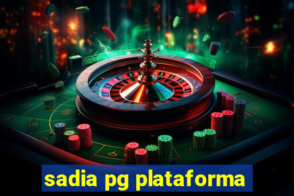 sadia pg plataforma